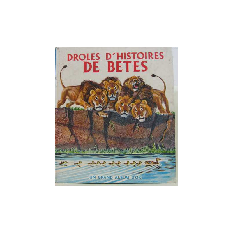 Droles d'histoires de betes