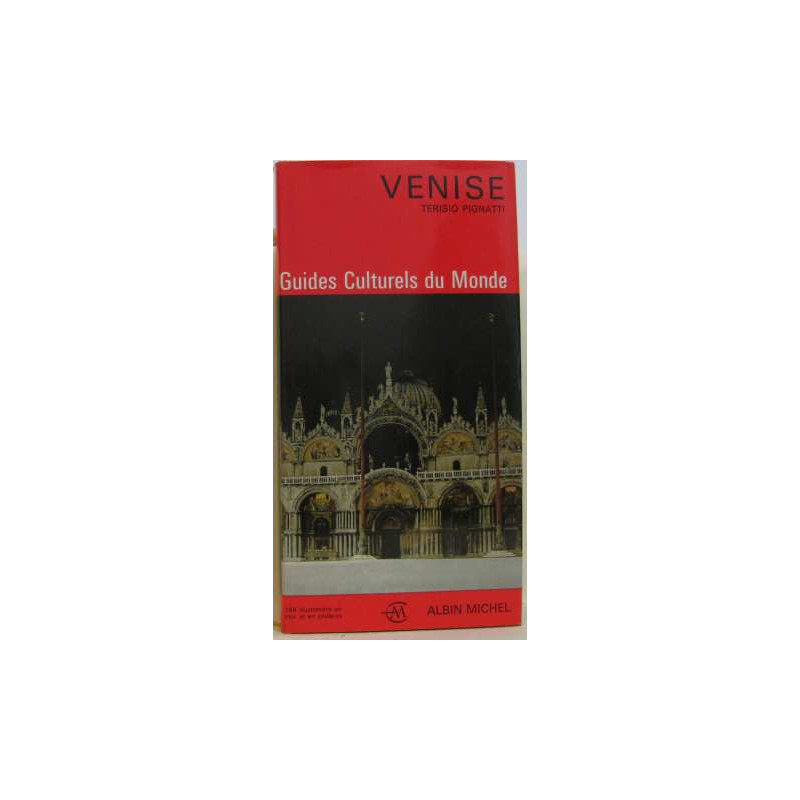 Venise guides culturels du monde