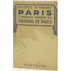 Paris et principales excursions des environs de paris