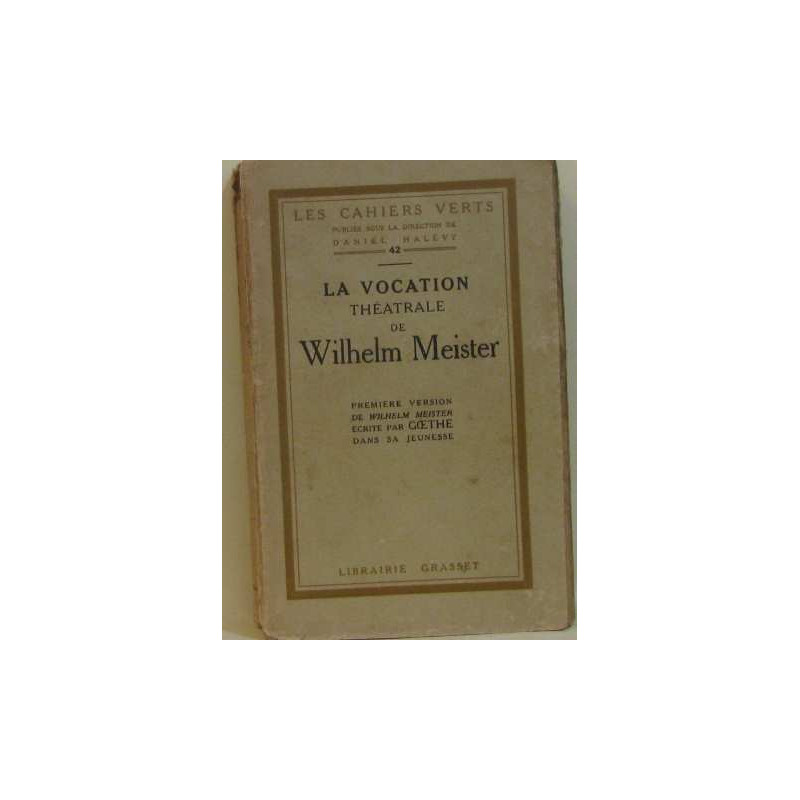 La vocation théatrale de wilhelm meister