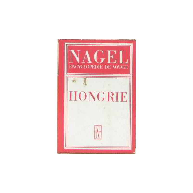 Hongrie (Nagel encyclopédie de voyage)
