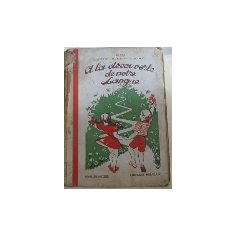 A la decouverte de notre langue