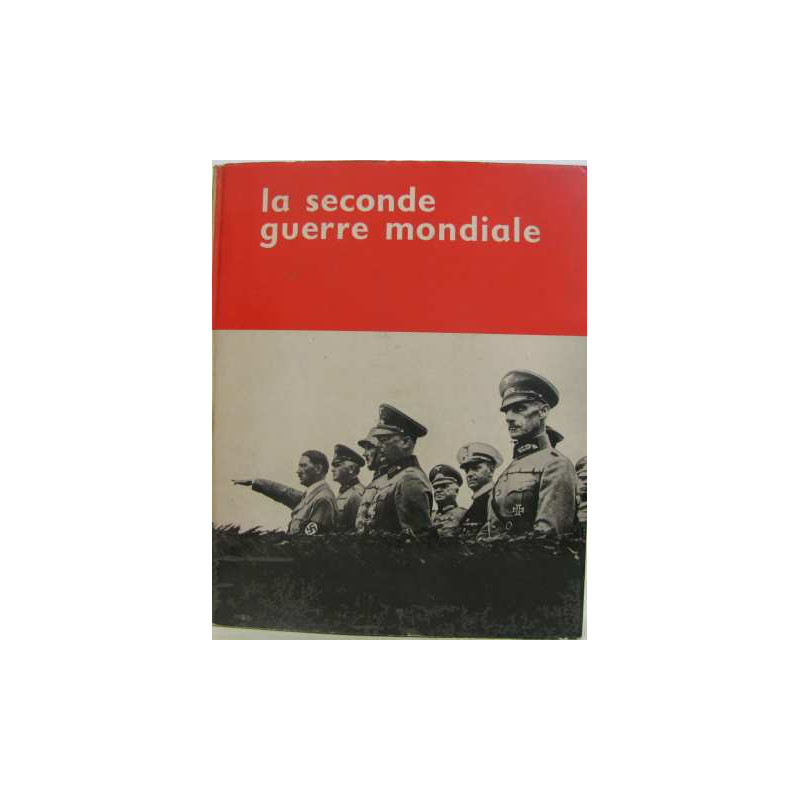 La seconde guerre mondiale
