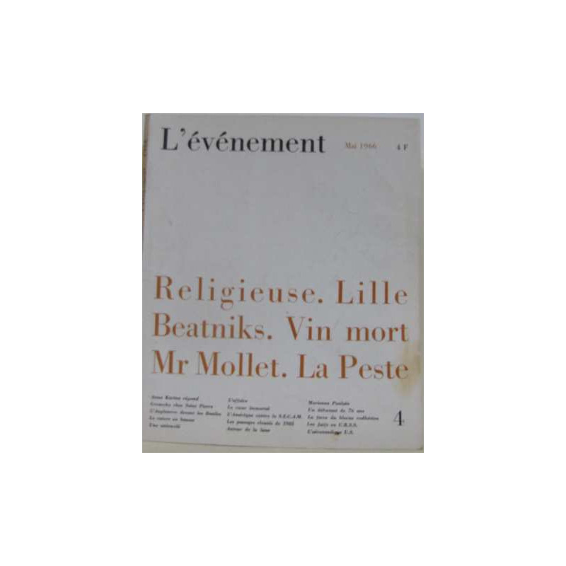 L'événement n°4 : religieuse. Lille . Beatniks. Vin mort . Mr...