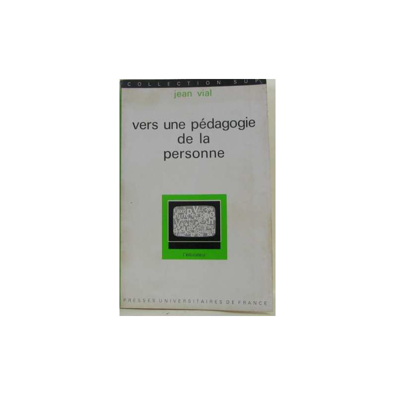 Vers une pédagogie de la personne