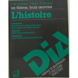L'Histoire. Un thème trois oeuvres. Condorcet : Esquisse d'un...