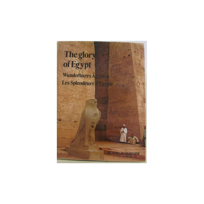The Glory of Egypt - Wunderbard Agypten - Les Splendeurs d'Egypte