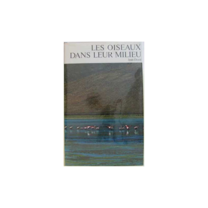 Les oiseaux dans leur milieu