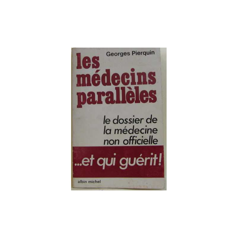 Les médecins parallèles