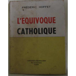 L'equivoque catholique