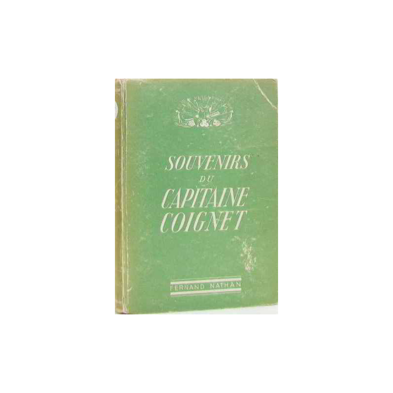 Souvenirs du capitaine coignet