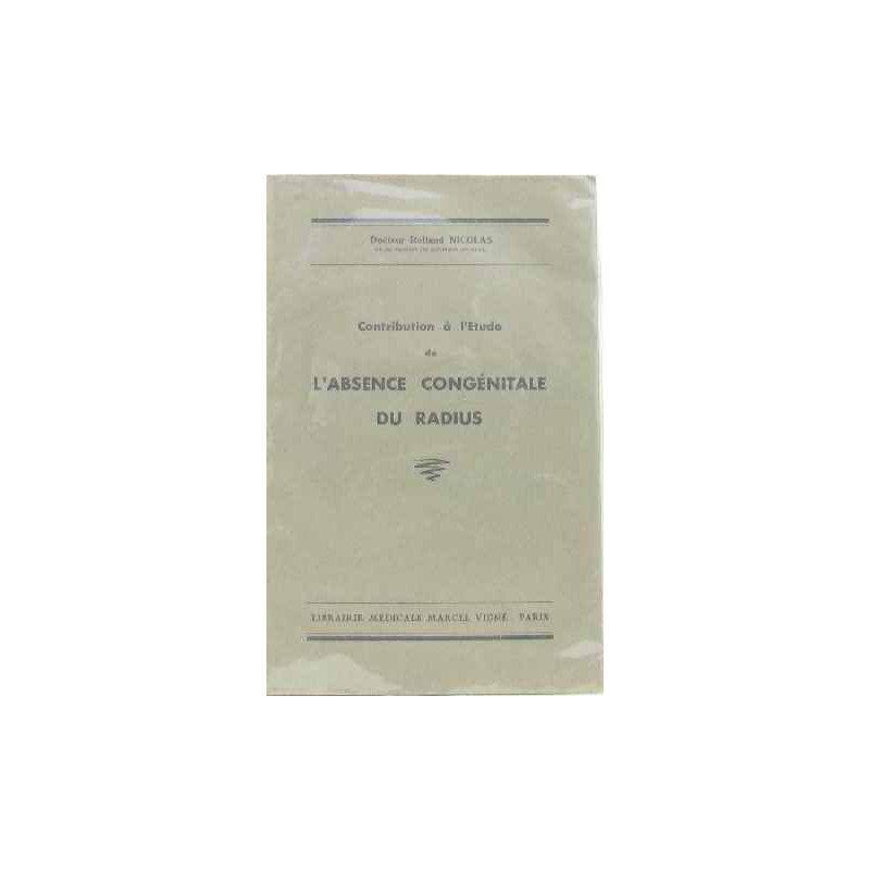 Contribution à l'étude de l'absence congénitale du radius