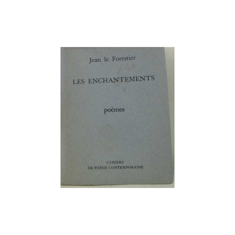 Les enchantements poèmes