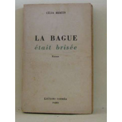 La bague était brisée