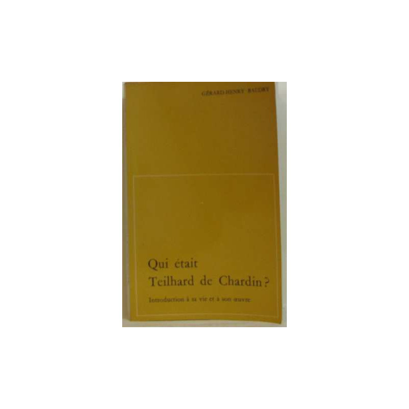 Qui était teilhard de chardin