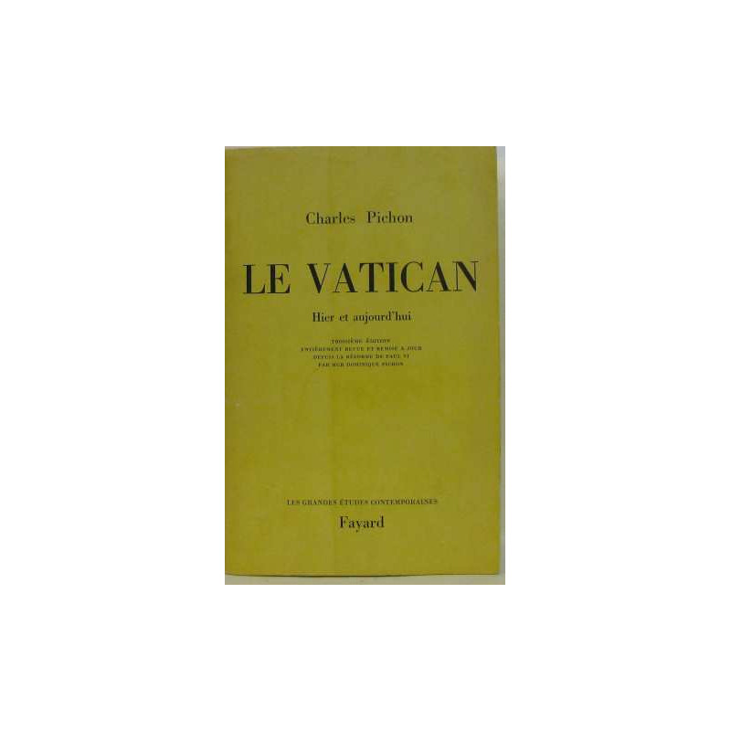 Le vatican hier et aujourd'hui