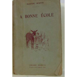 A bonne école