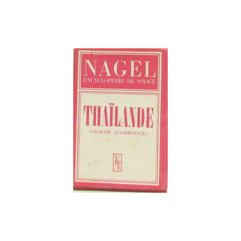 Encyclopédie de voyage thaïlande angkor (cambodge)
