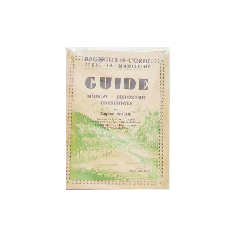 Guide médical historique touristique