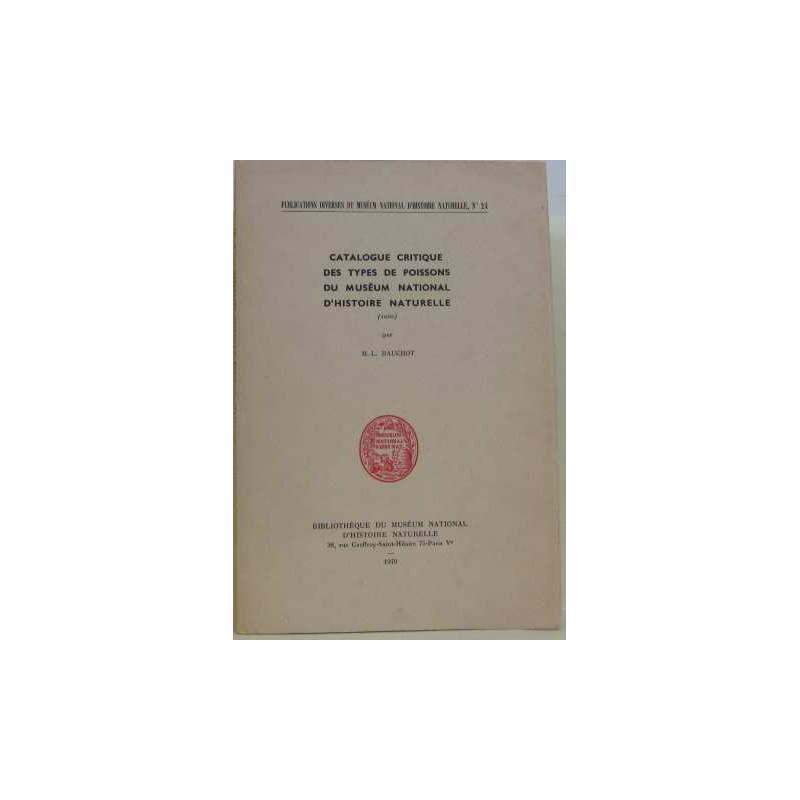 Catalogue critique des types de poissons du muséum national...