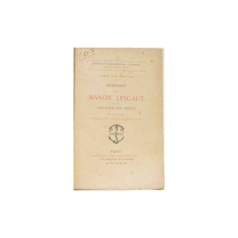 Histoire de manon lescaut et du chevalier des grieux