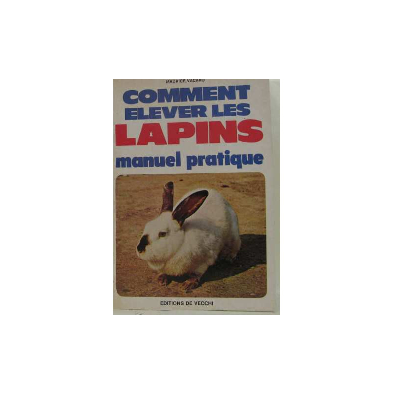 Comment elever les lapins