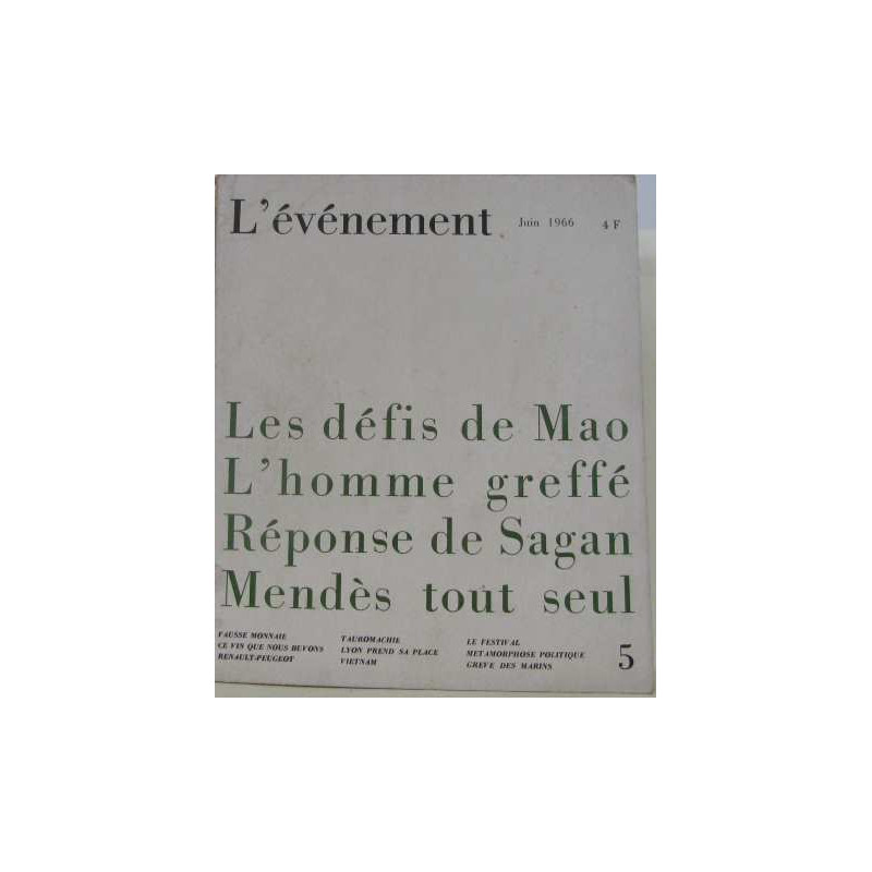 L'événement n°5 : les défis de Mao - l'homme greffé - réponse de...