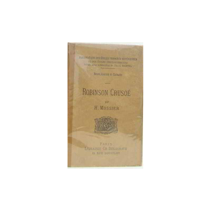 Notice analyse et extraits Robinson crusoé