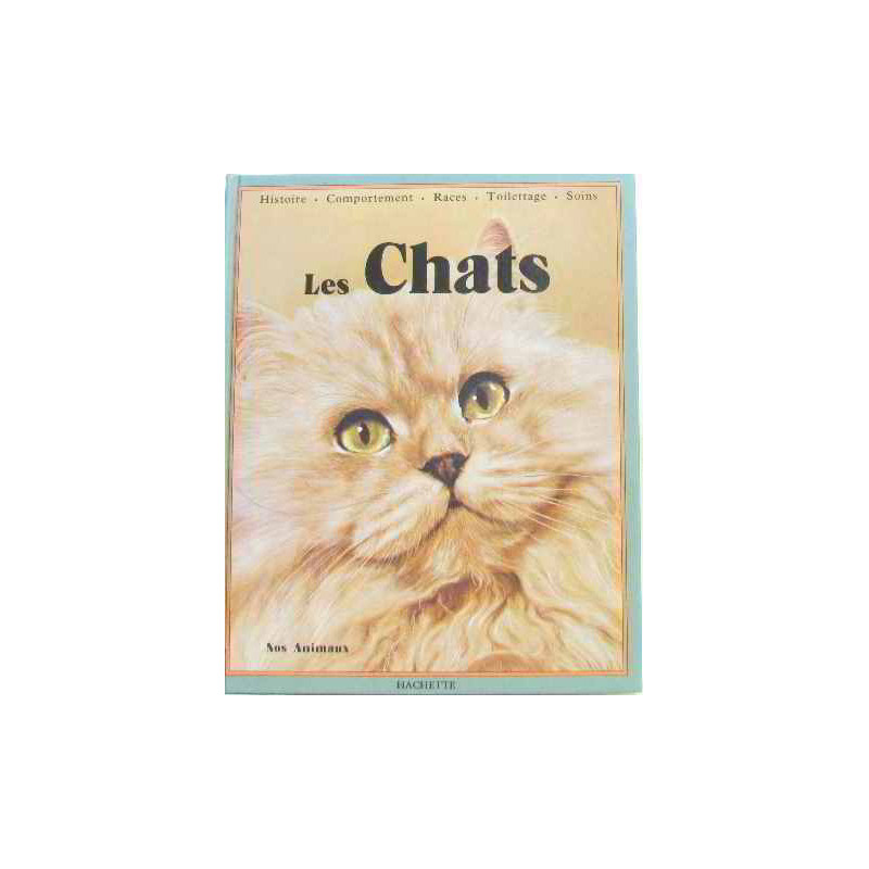 Les Chats (Nos animaux)