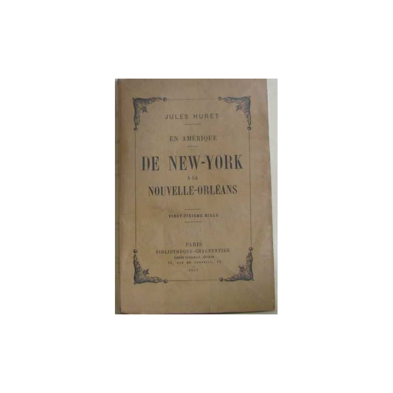 En Amérique : de new-york a la nouvelle orléans