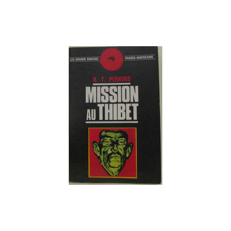 Mission au thibet