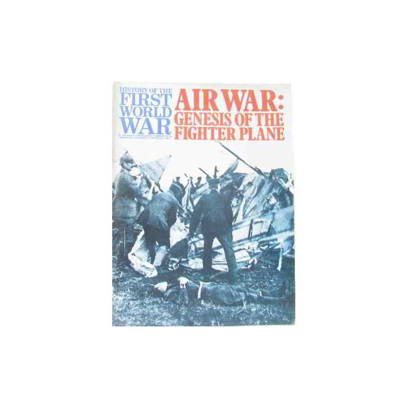 History of the first world war: air war: genesis of the fighter plane