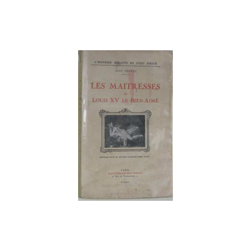 Les maîtresses de louis XV le bien-aimé