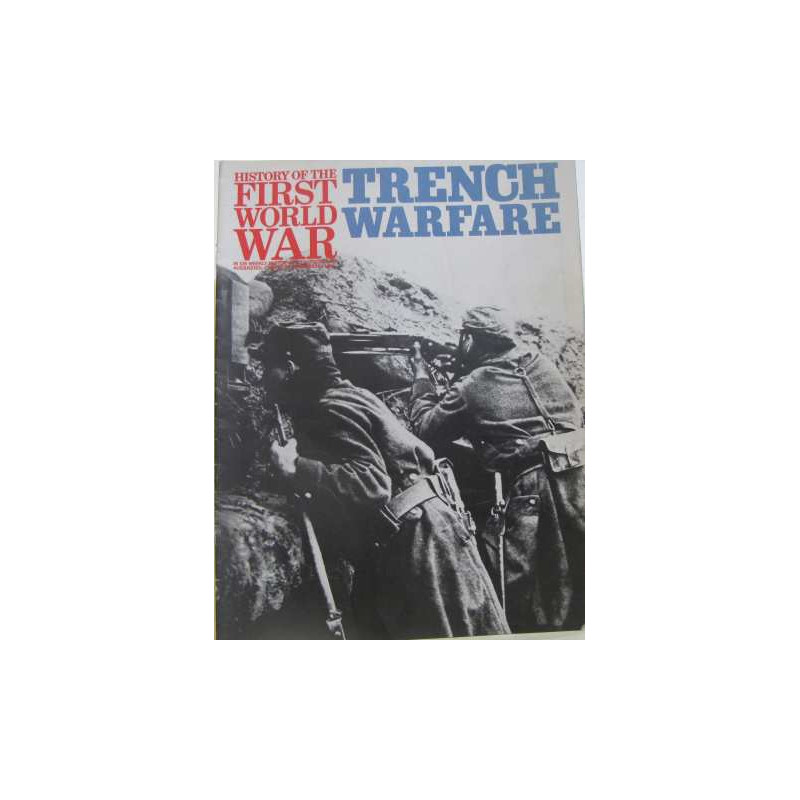 History of the first world war : trench warfare