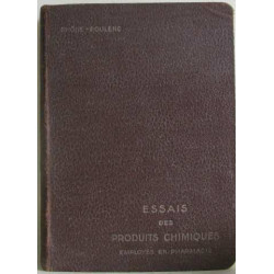 Essais simples et pratiques des principaux produits chimiques...