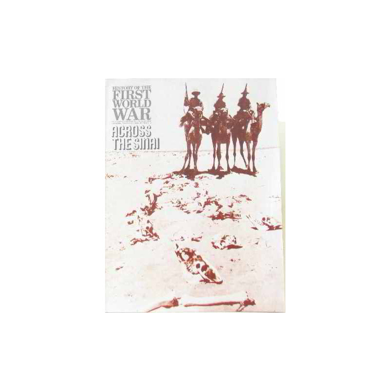 History of the first world war: across the sinai