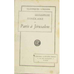 Chateaubriand itinéraire de paris à jérusalem