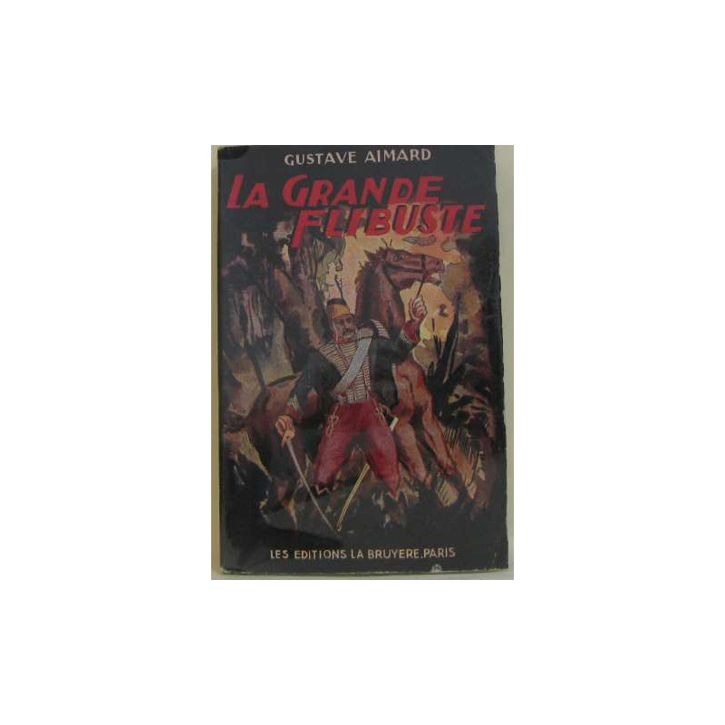 La grande flibuste
