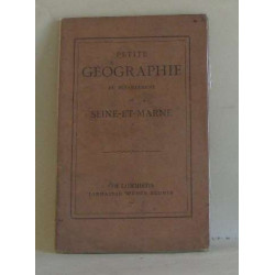 Petite géographie du département de seine-et-marne