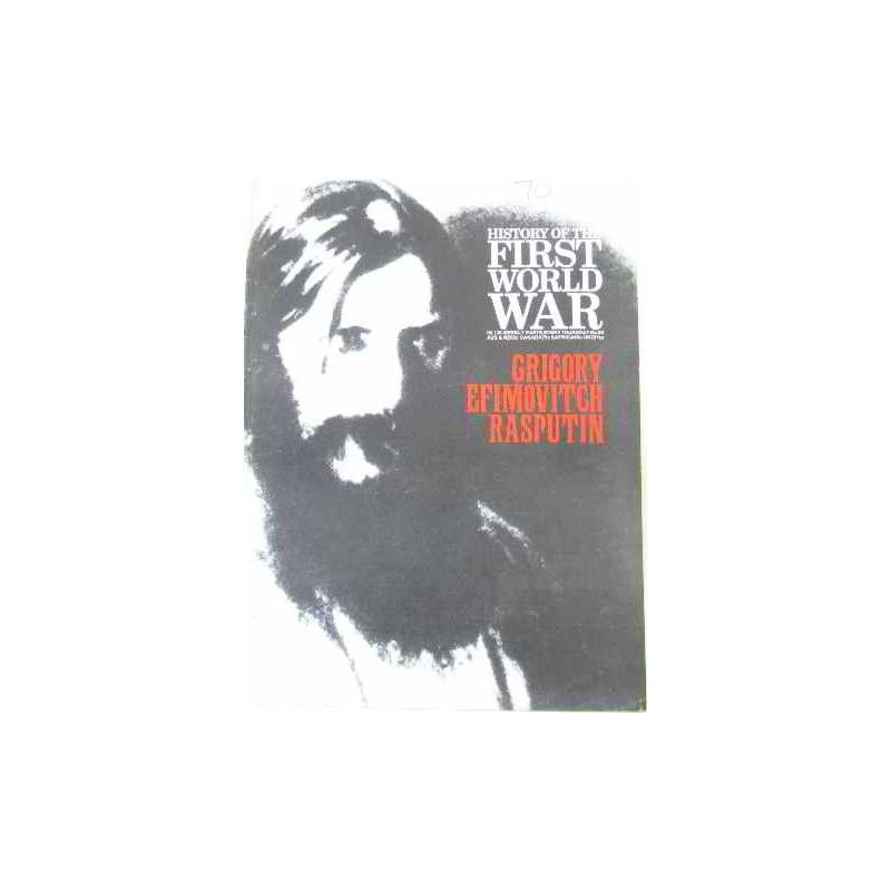 History of the first world war: grigory efimovitch rasputin
