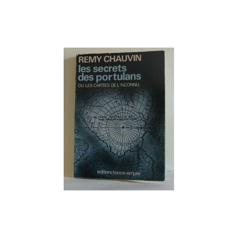Les secrets des portulans ou les cartes de l'inconnu