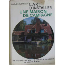 L'art d'installer une maison de campagne