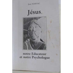 Jésus notre éducateur et notre psychologue