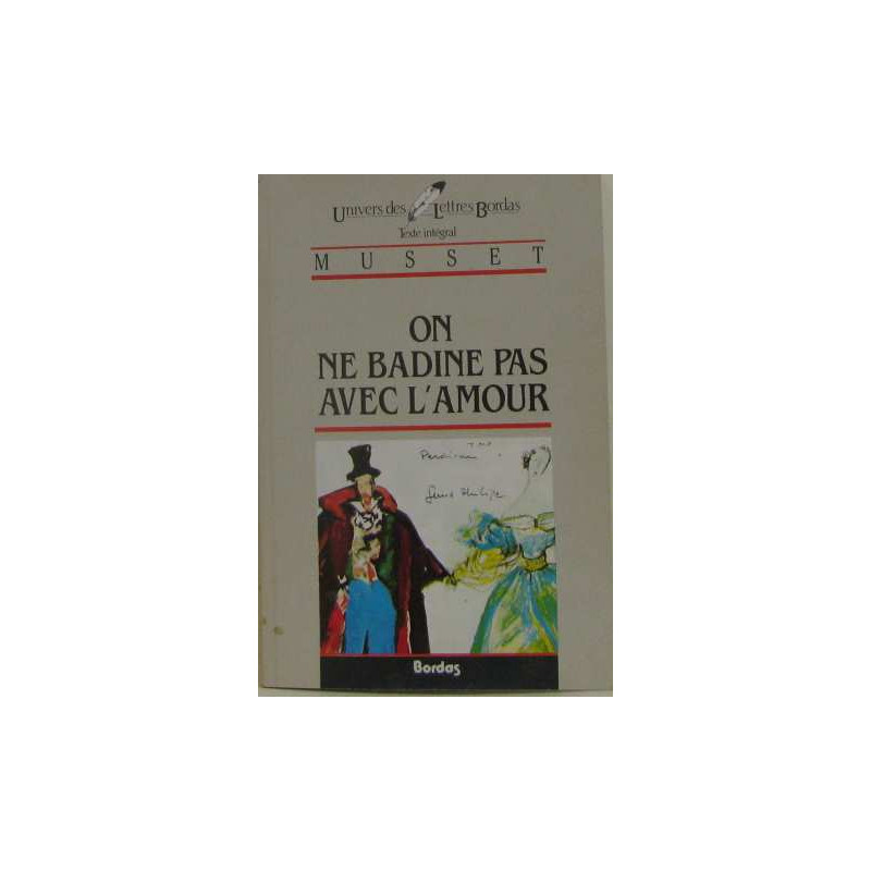 On ne badine pas avec l'amour : il faut qu'une porte soit ouverte...
