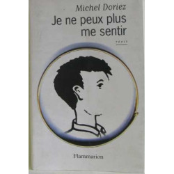 Je ne peux plus me sentir