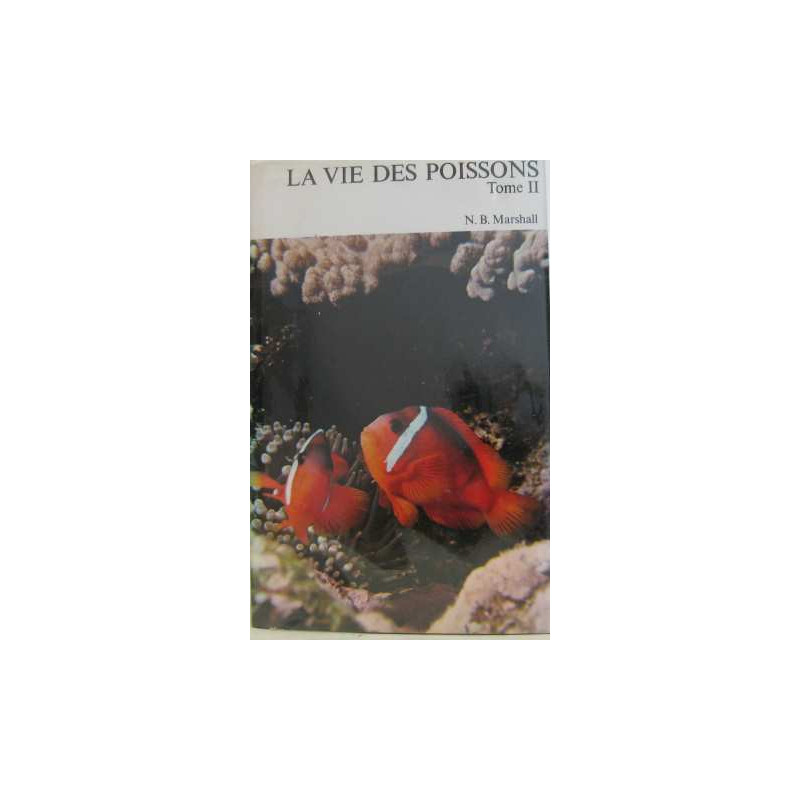 La vie des poissons tome II