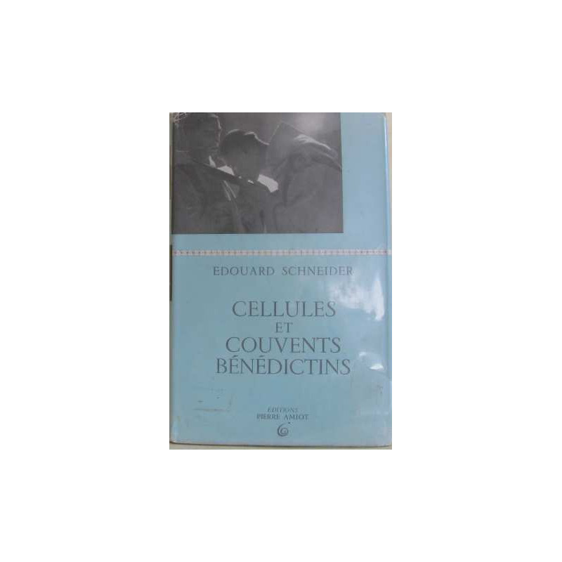Cellules et couvents bénédictins