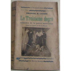 Le troisième degré