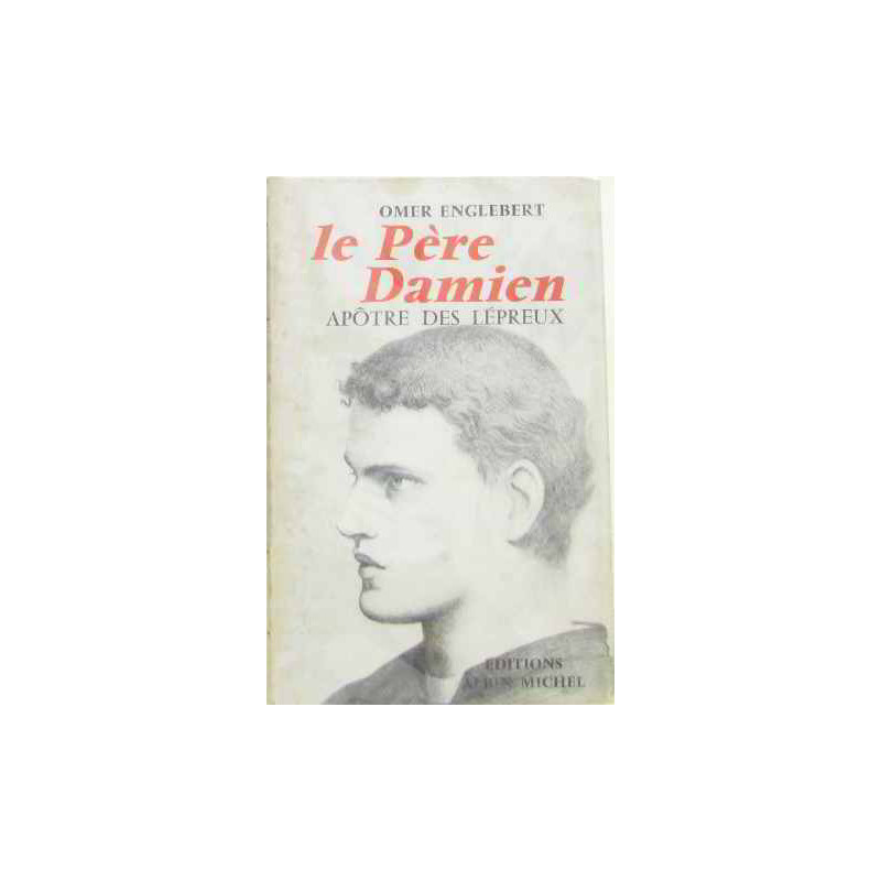 La père damien apôtre des lépreux