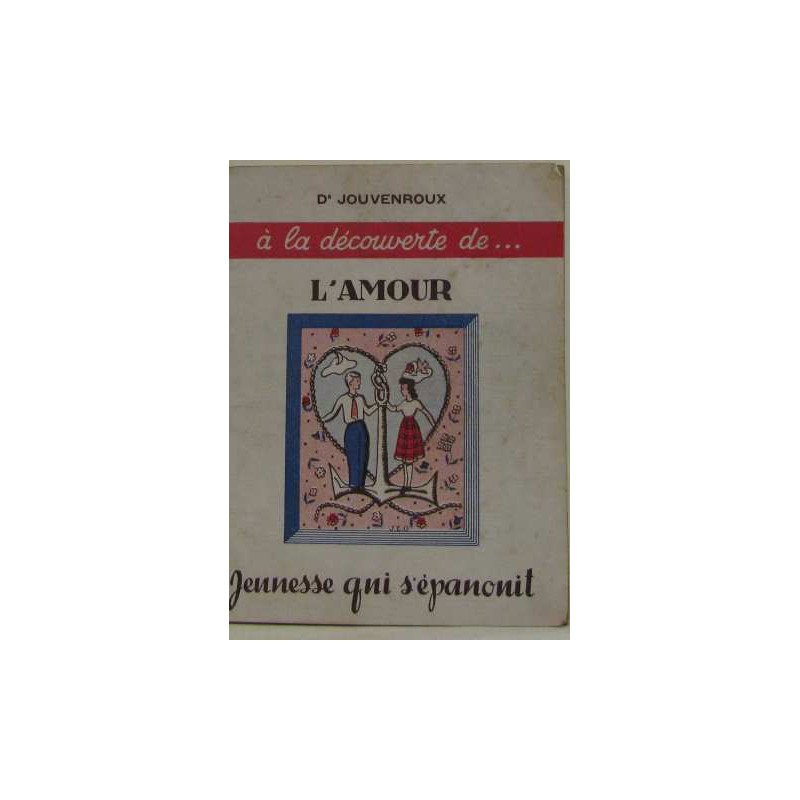 À la decouverte de l'amour